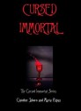 Cursed Immortal: The Cursed Immortal Series Book 1 - Claudine Jaboro, Maria Papas