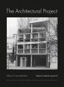 The Architectural Project - Alfonso Corona-Martinez, Malcolm William Quantrill, Marco Frascari