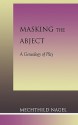 Masking the Abject: A Genealogy of Play - Mechthild Nagel