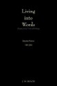 Living Into Words: Poetry in a Time of Killing - J.M. Beach