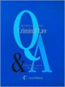 Questions & Answers: Criminal Law Multiple Choice And Short Answer Questions And Answers - Emily Marcus Levine