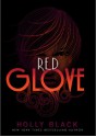 Red Glove - Holly Black