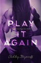 Play It Again (PRG Investigations Book 2) - Ashley Stoyanoff