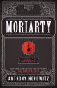 Moriarty - Anthony Horowitz