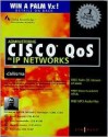 Administering Cisco Qos in IP Networks - Inc Syngress Media