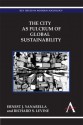 The City as Fulcrum of Global Sustainability - Ernest J. Yanarella, Richard S. Levine