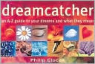 Dreamcatcher - Philip Clucas