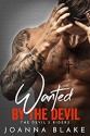 Wanted By The Devil (The Devil's Riders Book 1) - Joanna Blake