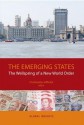 Emerging States: The Wellspring of a New World Order - L'Enjeu Mondial, Christophe Jaffrelot