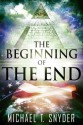 The Beginning Of The End - Michael Snyder