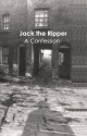 Jack The Ripper: A Confession - Geoff Cooper