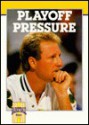 Play Off Pressure (Basketball Heroes Series) - Renardo Barden