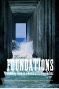 Moral Foundations: Standing Firm in a World of Shifting Values - Douglas E. Brinley, James K. Archibald, Perry W. Carter