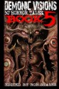 Demonic Visions 50 Horror Tales Book 5 (Volume 5) - Chris Robertson, Rob Smales, Grant Cross