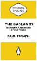 Badlands: Penguin Specials - Paul French