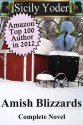 Amish Blizzards: The Complete Novel (Amish Blizzards #1-9) - Sicily Yoder, Ashlee Anne