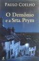 O Demonio e a srta. Prym - P. Coelho