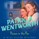 Poison In The Pen - Patricia Wentworth, Diana Bishop