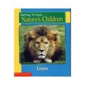 Getting To Know... Nature's Children: Lions And Pandas - Elizabeth MacLeod