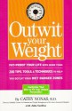 Outwit Your Weight - Cathy A. Nonas, Jennifer Bright, Julia VanTine