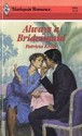 Always a Bridesmaid - Patricia Knoll