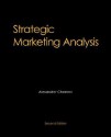 Strategic Marketing Analysis - Alexander Chernev