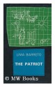 The Patriot - Lima Barreto, Robert Scott-Buccleuch