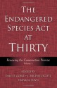 The Endangered Species Act at Thirty: Vol. 1: Renewing the Conservation Promise - Dale D. Goble, Dale D. Goble, J. Michael Scott