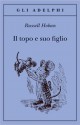 Il topo e suo figlio - Russell Hoban, Adriana Motti