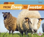 From Sheep To Sweater (Start to Finish, Second Series: Everyday Products) - Robin Nelson