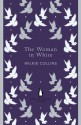 The Woman in White - Wilkie Collins