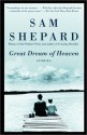 Great Dream of Heaven - Sam Shepard