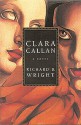 Clara Callan - Richard B. Wright