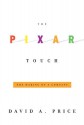 The Pixar Touch - David A. Price