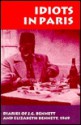 Idiots in Paris: Diaries of J.G. Bennett and Elizabeth Bennett, 1949 - Elizabeth Bennett