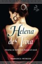 Helena de Troia - Francesca Petrizzo