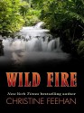 Wild Fire - Christine Feehan