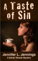 A Taste of Sin - Jennifer L. Jennings