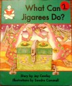 What Can Jigarees Do? - Joy Cowley, Sandra Cammell, June Melser