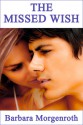 The Missed Wish - Barbara Morgenroth