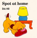 Spot at Home (Board Book) - Eric Hill