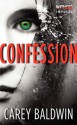 Confession - Carey Baldwin