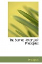 The Secret History of Procopius - Procopius