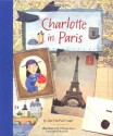 Charlotte in Paris - Joan MacPhail Knight, Melissa Sweet