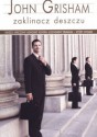 Zaklinacz deszczu - John Grisham