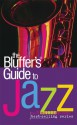 The Bluffer's Guide to Jazz - Peter Clayton, Peter Gammond, John Aaron Lewis