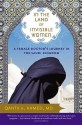 In the Land of Invisible Women: A Female Doctor's Journey in the Saudi Kingdom - Qanta A. Ahmed