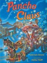 Pancho Claus - José-Luis Orozco, Ashley Wolff