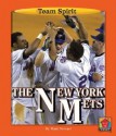 The New York Mets - Mark Stewart, James L. Gates