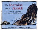 The Tortoise and the Hare: An Aesop's Fable - Angela McAllister, Jonathan Heale